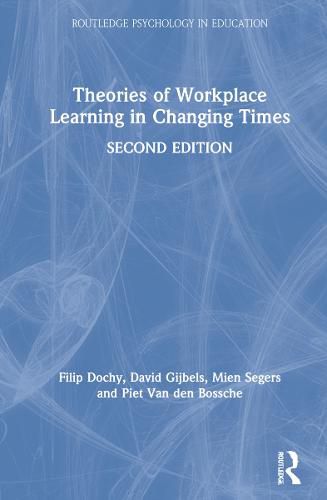 Cover image for Theories of Workplace Learning in Changing Times