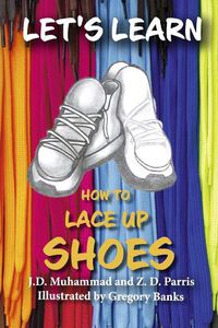 Cover image for Let's Learn How To Lace Up Shoes