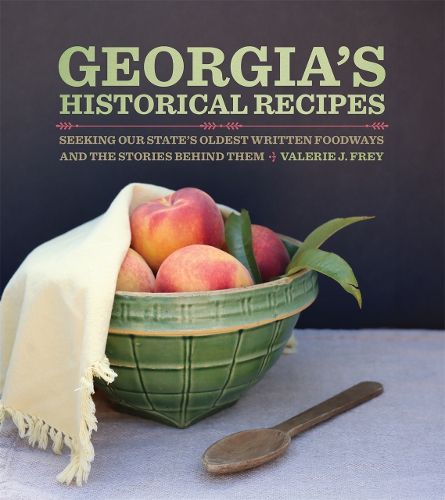 Georgia's Historical Recipes