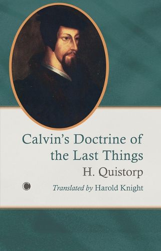 Cover image for Calvin's Doctrine of the Last Things