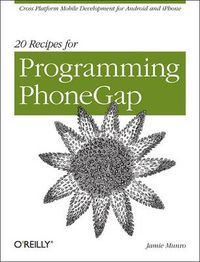 Cover image for 20 Recipes for Programming PhoneGap