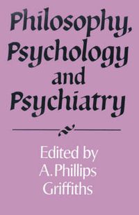 Cover image for Philosophy, Psychology and Psychiatry