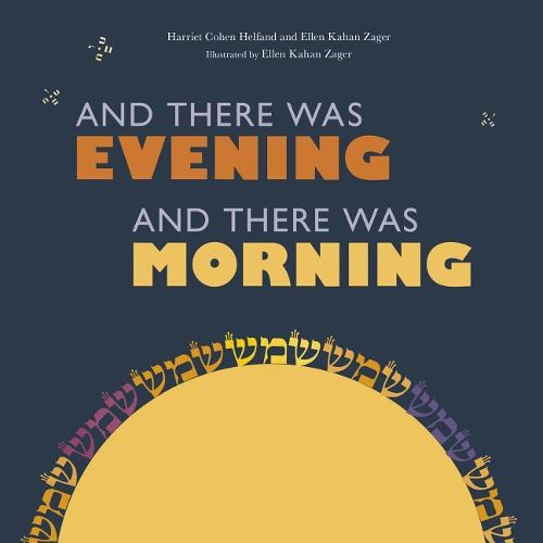 Cover image for And There Was Evening, and There Was Morning