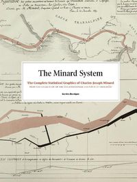 Cover image for The Minard System: The Graphical Works of Charles-Joseph Minard