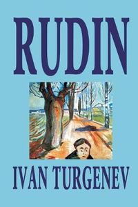 Cover image for Rudin by Ivan Turgenev, Fiction, Classics, Literary