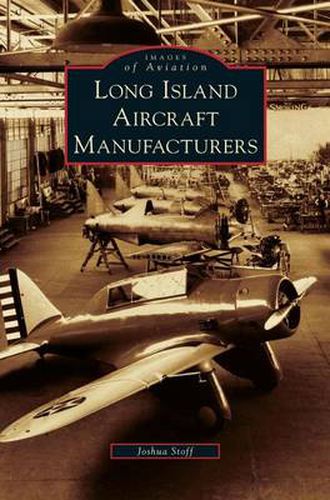 Cover image for Long Island Aircraft Manufacturers