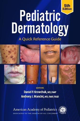 Cover image for Pediatric Dermatology: a Quick Reference Guide