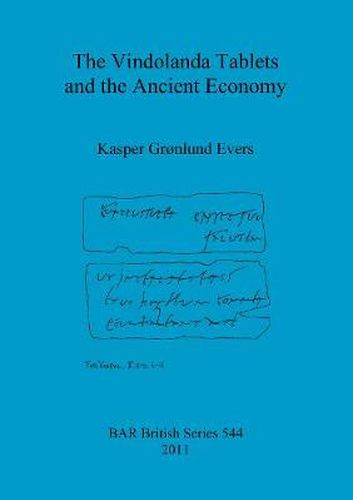 Cover image for The Vindolanda Tablets and the Ancient Economy