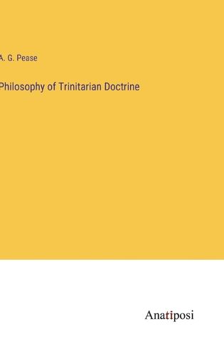 Cover image for Philosophy of Trinitarian Doctrine