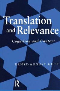 Cover image for Translation and Relevance: Cognition and Context