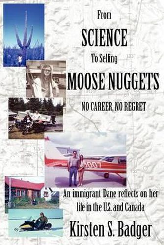 Cover image for From Science to Selling Moose Nuggets