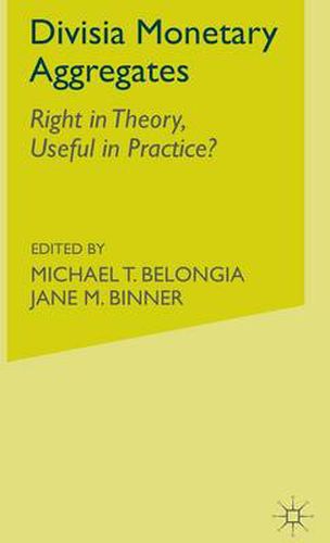 Cover image for Divisia Monetary Aggregates: Theory and Practice