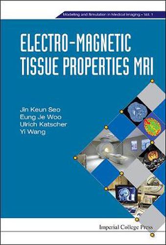 Cover image for Electro-magnetic Tissue Properties Mri