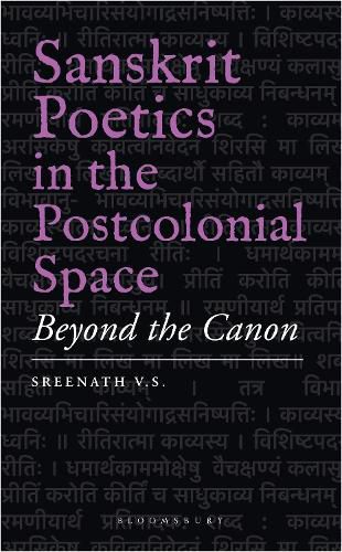 Cover image for Sanskrit Poetics in the Postcolonial Space
