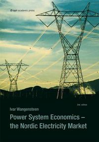 Cover image for Power System Economics: The Nordic Electricity Market