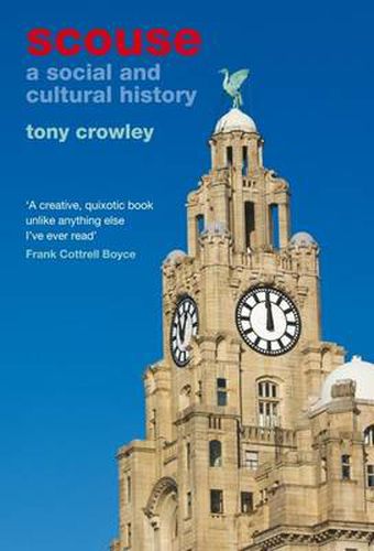 Cover image for Scouse: A Social and Cultural History