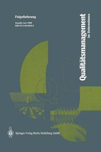 Cover image for Qualitatsmanagement Im Unternehmen: Grundlagen, Methoden Und Werkzeuge, Praxisbeispiele