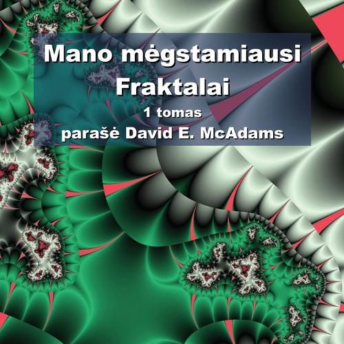 Cover image for Mano megstamiausi Fraktalai