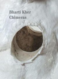 Cover image for Bharti Kher: Chimera