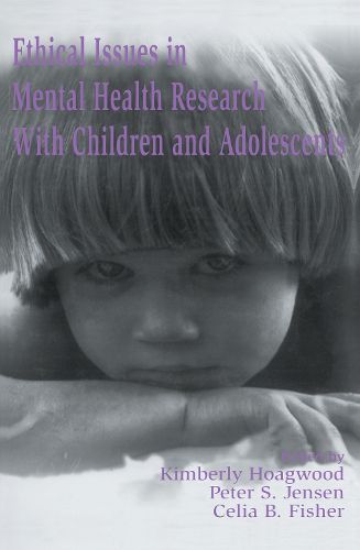 Cover image for Ethical Issues in Mental Health Research With Children and Adolescents