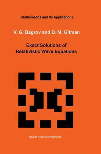 Cover image for Exact Solutions of Relativistic Wave Equations