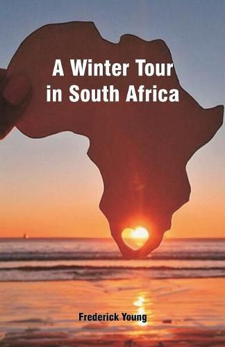 Cover image for A Winter Tour in South Africa