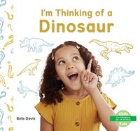 Cover image for I'm Thinking of a Dinosaur