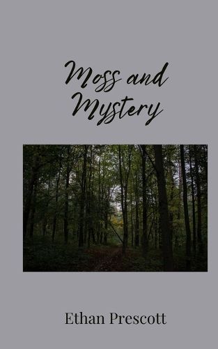 Cover image for Moss and Mystery