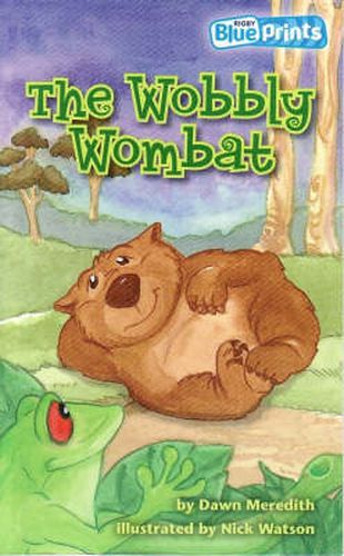 Cover image for Blueprints Middle Primary A Unit 4: The Wobbly Wombat