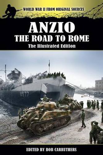 Cover image for Anzio - The Road to Rome - The Illustrated Edition