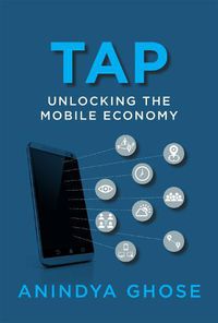 Cover image for Tap: Unlocking the Mobile Economy