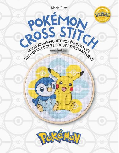 Cover image for Pokemon Cross Stitch: Bring Your Favorite Pokemon to Life with Over 50 Cute Cross Stitch Patterns