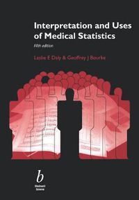 Cover image for Interpretation and Uses of Medical Statistics