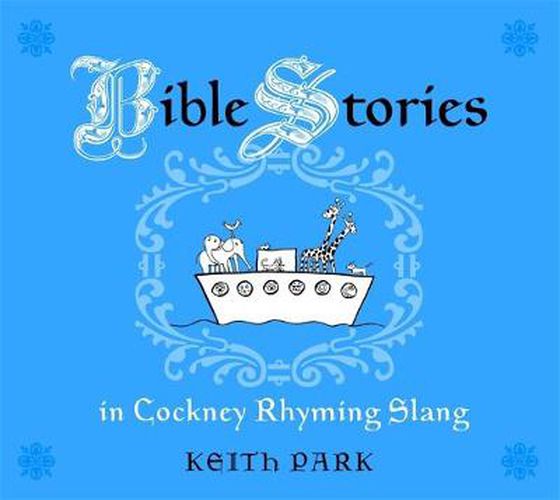 Cover image for Bible Stories in Cockney Rhyming Slang