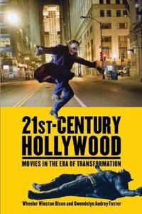 Cover image for 21st-Century Hollywood: Movies in the Era of Transformation