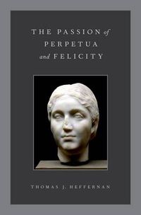 Cover image for The Passion of Perpetua and Felicity