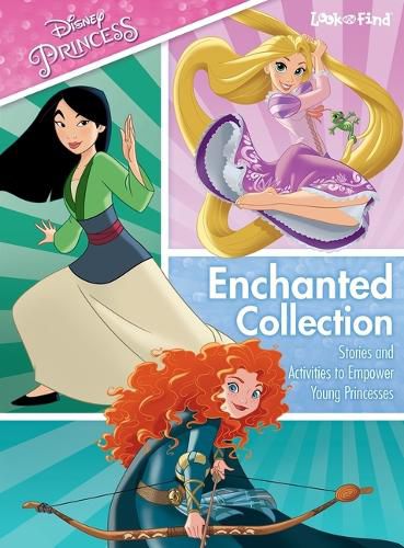 Cover image for Disney Princess: Enchanted Collection: Stories, Poems, and Activities to Empower Young Princesses