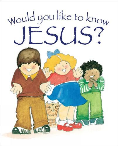 Cover image for Would You Like to Know Jesus?