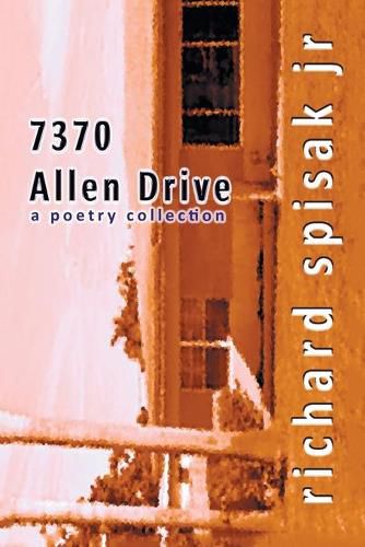 Cover image for 7370 Allen Drive: A Poetry Collection