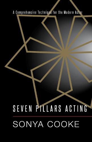 Cover image for Seven Pillars Acting: A Comprehensive Technique for the Modern Actor