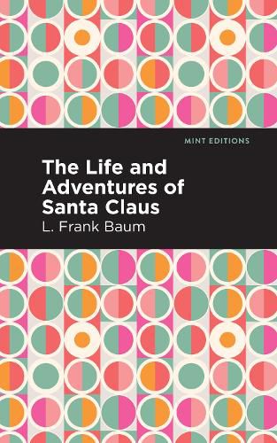 Cover image for The Life and Adventures of Santa Claus