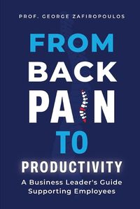 Cover image for From Back Pain to Productivity