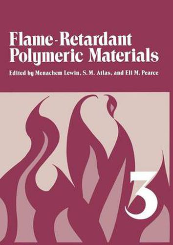 Cover image for Flame - Retardant Polymeric Materials: Volume 3