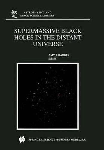 Cover image for Supermassive Black Holes in the Distant Universe