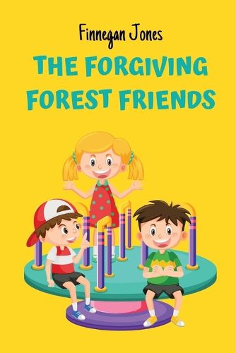 Cover image for The Forgiving Forest Friends