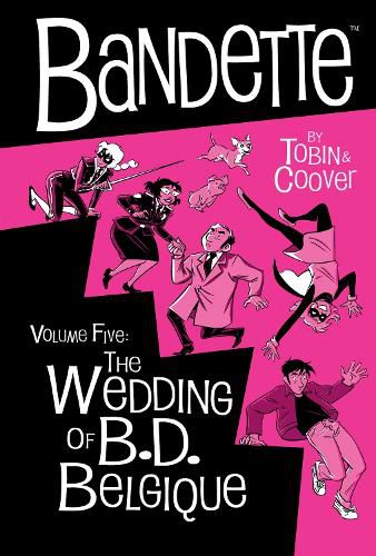 Cover image for Bandette Volume 5: The Wedding of B.D. Belgique