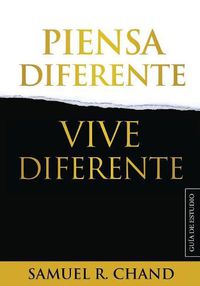 Cover image for Piensa Diferente, Vive Diferente: Guia de Estudio