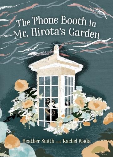 Cover image for The Phone Booth in Mr. Hirota's Garden