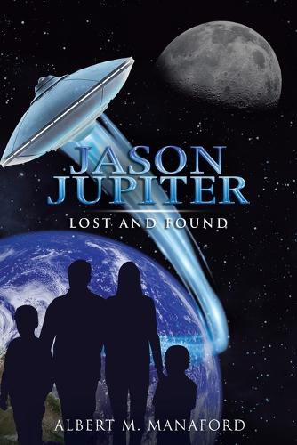 Cover image for Jason Jupiter: Lost and Found