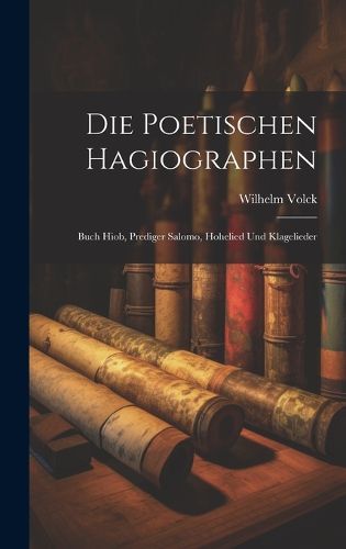 Cover image for Die Poetischen Hagiographen